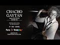 CHACHO GAYTÁN - MONARCA