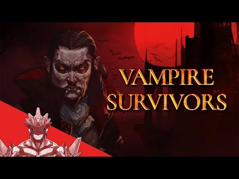 #8【Vampire Survivors】アルカナを求めて3