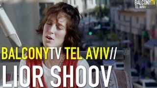 LIOR SHOOV - I DON'T WANT TO BE A STAR (BalconyTV) chords