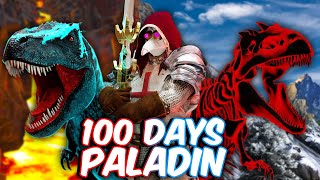 I Spent 100 Days as a Paladin in ARK Gaia... Here's What Happened