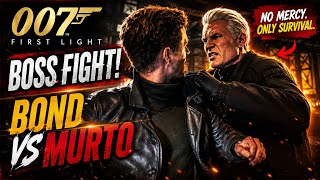 BOND vs MURTO 🔥 EPIC BOSS FIGHT! | 007 First Light Gameplay Walkthrough PS5