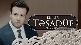 Elnur Memmedov - Təsadüf (  ) Resimi