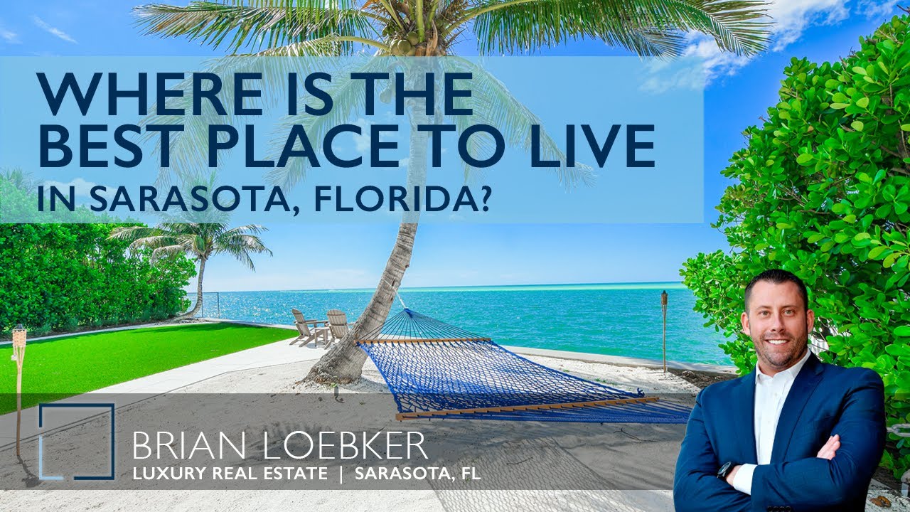Where Is The Best Place To Live In Sarasota, Florida? YouTube