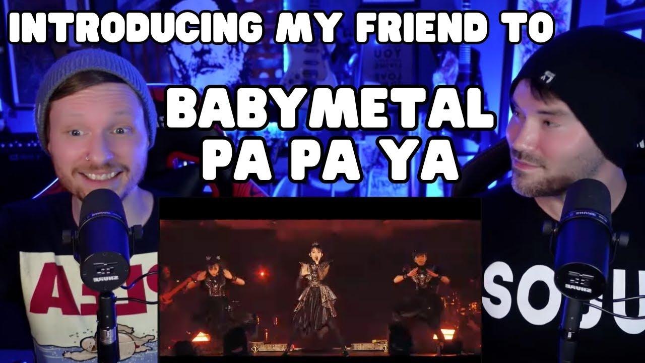 Introducing My Friend To BABYMETAL PA PA YA!! (feat. F.HERO) YouTube
