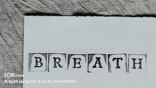 Hamidshax - Breath (original mix)