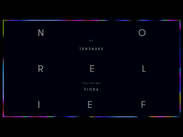 Tensnake & Fiora - No Relief