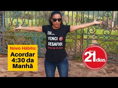 DIETA DE 21 DIAS NOVA ROTINA MILAGRE DA MANHÃ