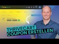 ThriveCart Coupon (Rabattcode) erstellen | Online-Kurse und Memberships einfach verkaufen [deutsch]