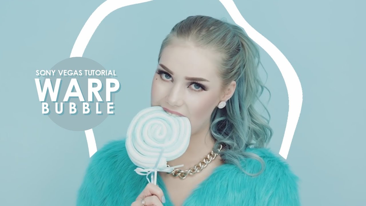 ﾟWarp Bubble Sony Vegas Tutorial + Overlay YouTube