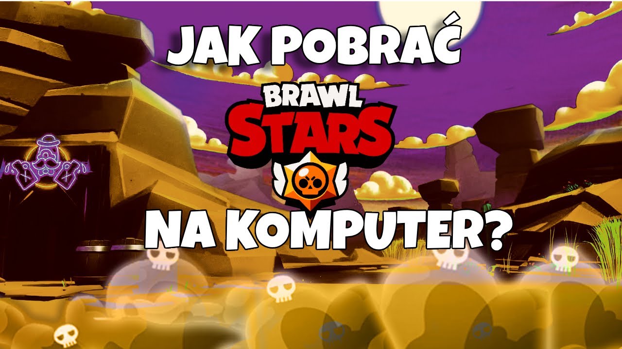 Jak Zrobić Brawl Stars Na Komputer Jak pobrać Brawl Stars na komputer ? | Brawl Stars Polska| Szybki