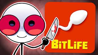 BitLife, but I always pick the worst options