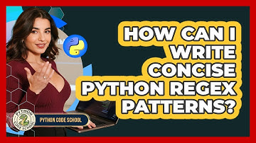 How Can I Write Concise Python Regex Patterns? - Python Code School