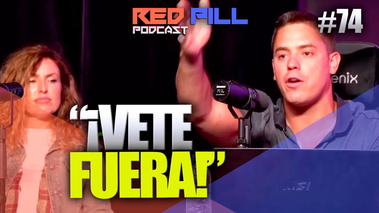 JOTA EXPULSA A FEMINISTA DESCONTROLADA | RED PILL PODCAST #74