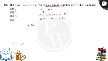 If A=2 n+13, B=n+7, where n is a natural number, then HCF of A and B is....