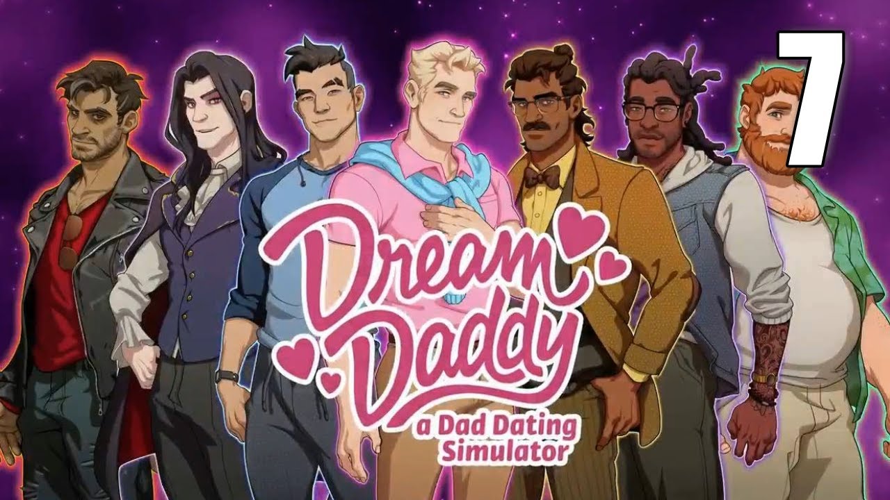 Dream Daddy: A Dad Dating Simulator [07] Let's Play Walkthrough - Part ...