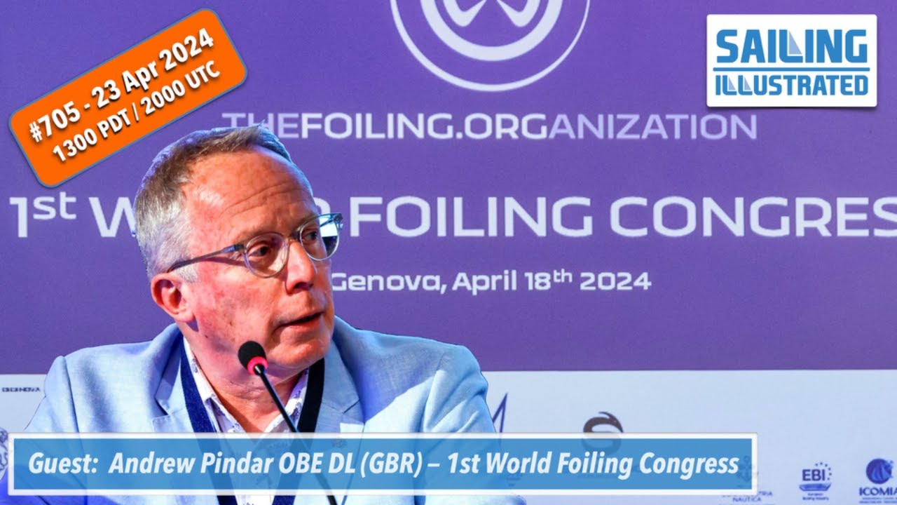 SI #705 — Guest Andrew Pindar OBE DL (GBR), on the 1st World Foiling Congress in Genoa last week.