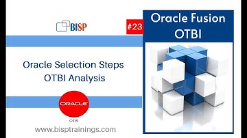 Oracle Selection Steps OTBI Analysis | Oracle OTBI | Online Transaction Business Intelligence | BISP