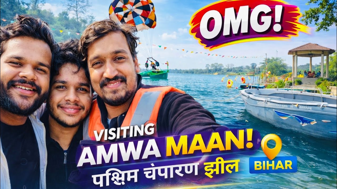 Amwa Maan | अमवा मन | Lake Water  Adventure 🪂 Parasailing, Boating Crazy Fun | Alok Siddhi Vlog 2026
