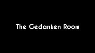 The Gedanken Room (2021)