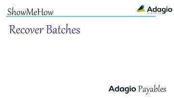 Adagio Payables - Recover Batches