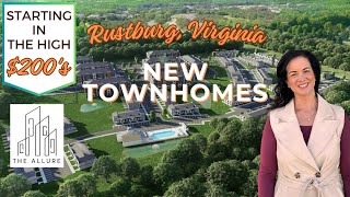 New Townhomes in Rustburg Virginia - The Allure Townhomes Starting in the High $200s - Close to LU