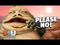 Dear Lucasfilm, NO Jabba the Hutt Movie Please! - SJU
