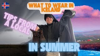 What to Wear in Iceland in Summer (May - September)