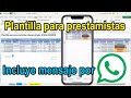 Plantilla Excel para prestamistas (paga diario) interés simple con recordatorio por WhatsApp (P2.1)