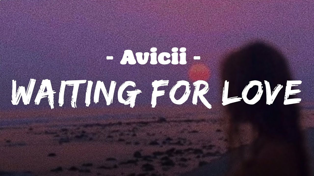 Avicii | Waiting For Love [Sub En Español ] Lyrics - YouTube