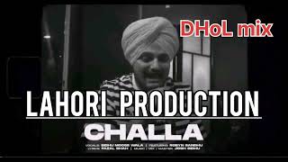 Challa song new Punjabi songs Lahori production Sidhu Moose wala ft. baljeet production in the mix