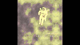 Chill Carrier - Left Up There