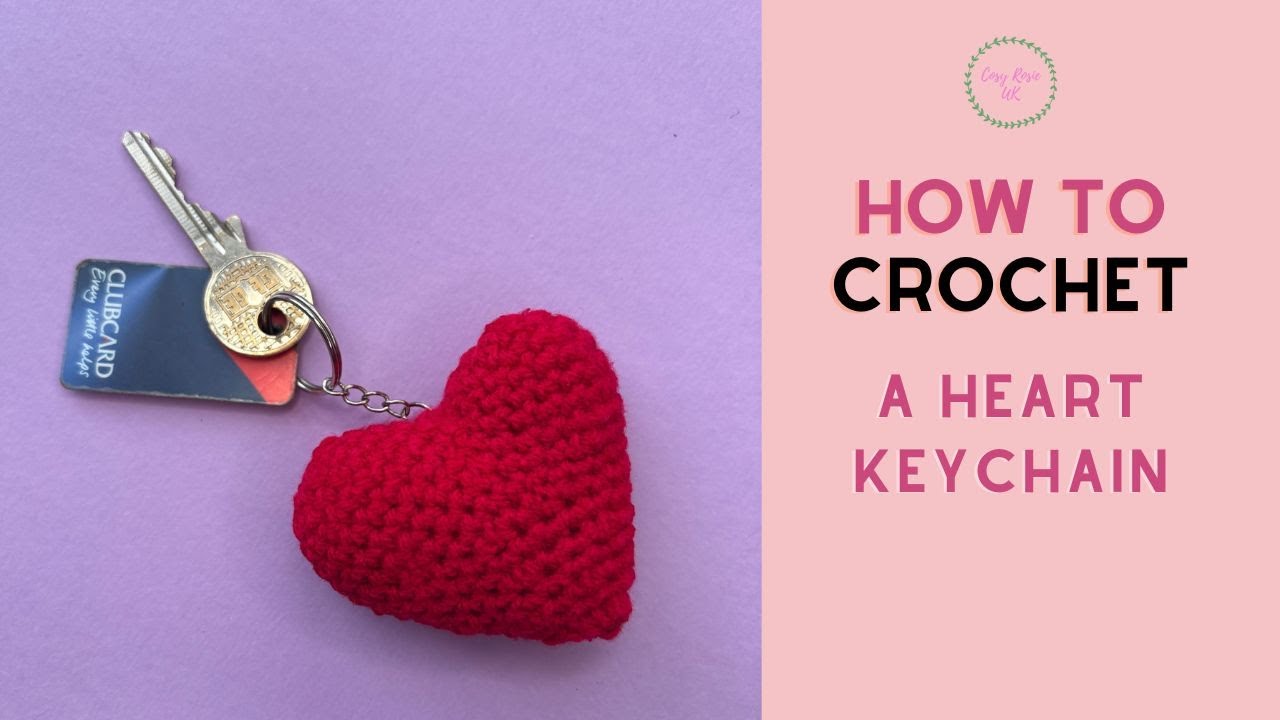 How to crochet a Heart Keychain