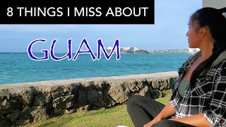 GUAM | Things I Miss About Guam