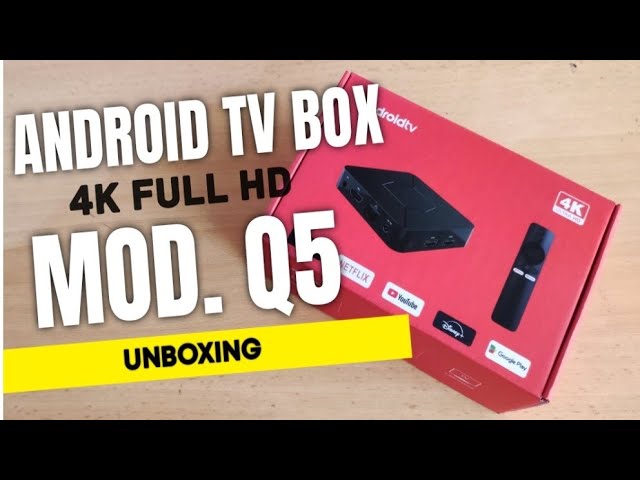 UNBOXING TV BOX Q5 ANDROIDTV 4K FULL HD 