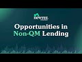 Opportunities in non-QM lending | Broker Buzz