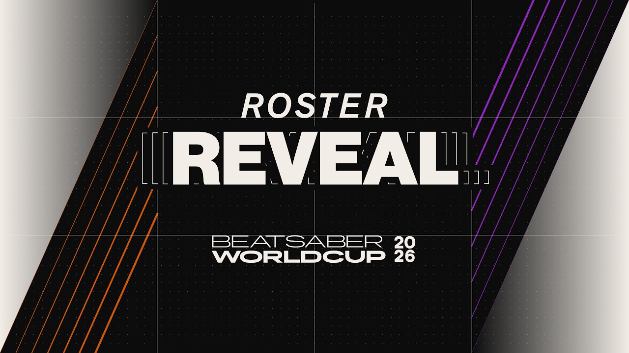 Beat Saber World Cup 2026 | Roster Reveal