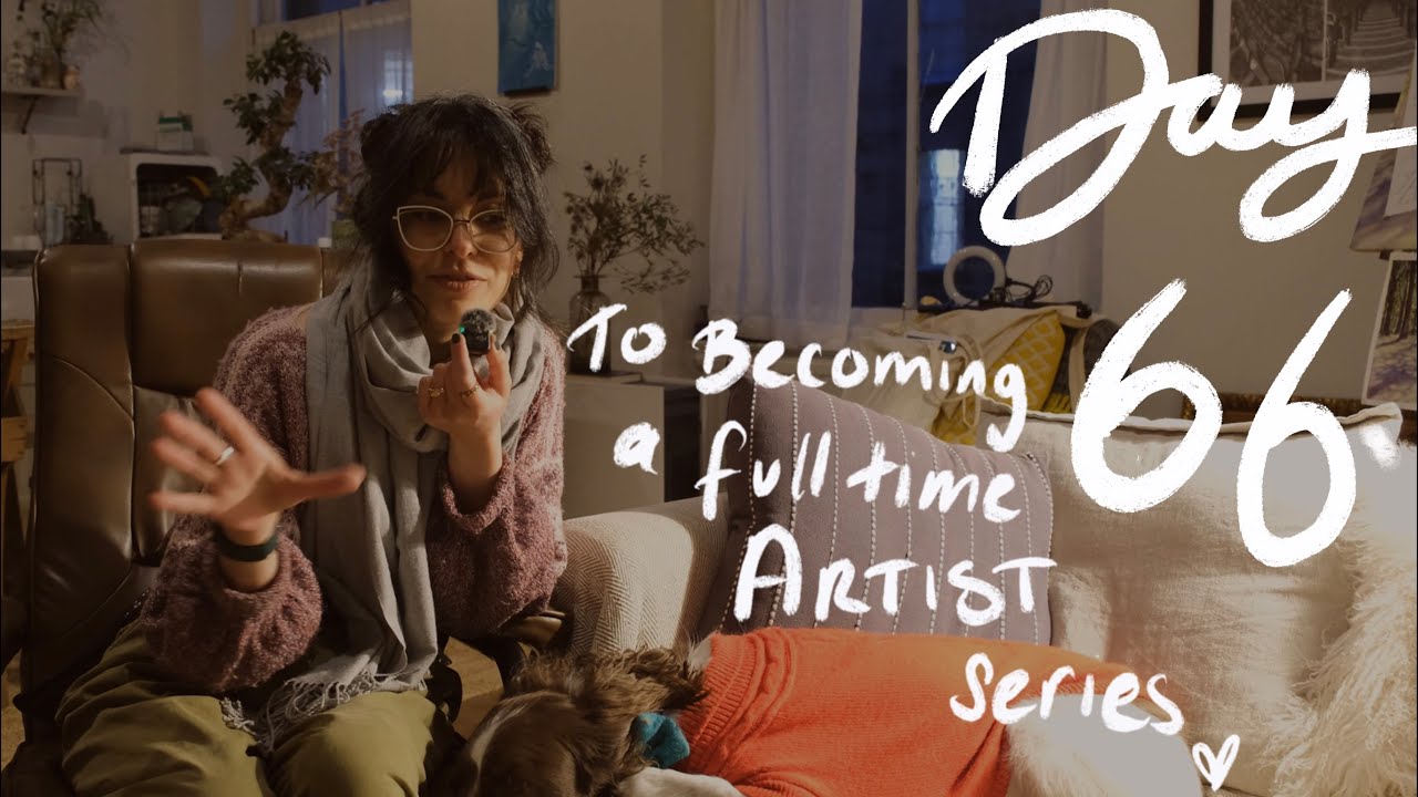 Artist Vlog - Day 66 of Becoming a Full Time Artist - YouTube
