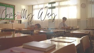 Shin Sol Yi + Cha Heon | Come My Way