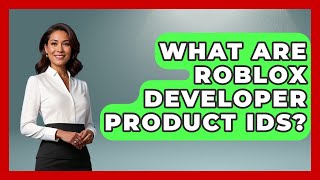 What Are Roblox Developer Product IDs? - Open World Tycoons