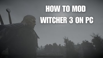 Fastest Witcher 3 Tutorial : How To Install Mods on PC