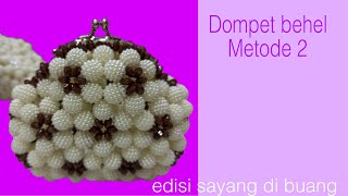 Tutorial dompet behel metode ke 2 part 1