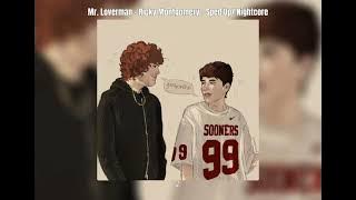 Download lagu Mr. Loverman - Ricky Montgomery - Sped Up/ Nightcore