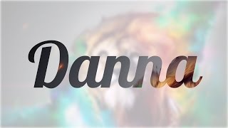 Significado de Danna, nombre Inglés para tu bebe niño o niña (origen y personalidad)