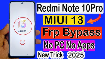 Redmi Note 10 pro frp Bypass Solution | Redmi MIUI 13 Google Account | Remove  All Redmi Unlock