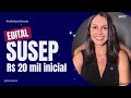 🔥 CONCURSO SUSEP | Inicial de R$ 20 mil em 2026.