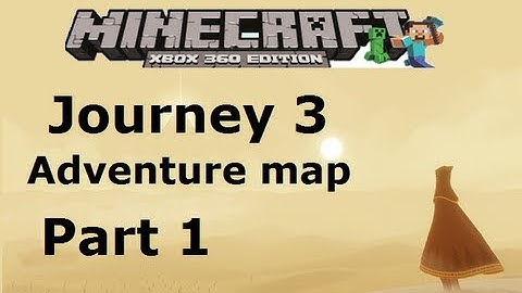 MineCraft xbox 360 edition: Journey 3 adventure map - Part 1