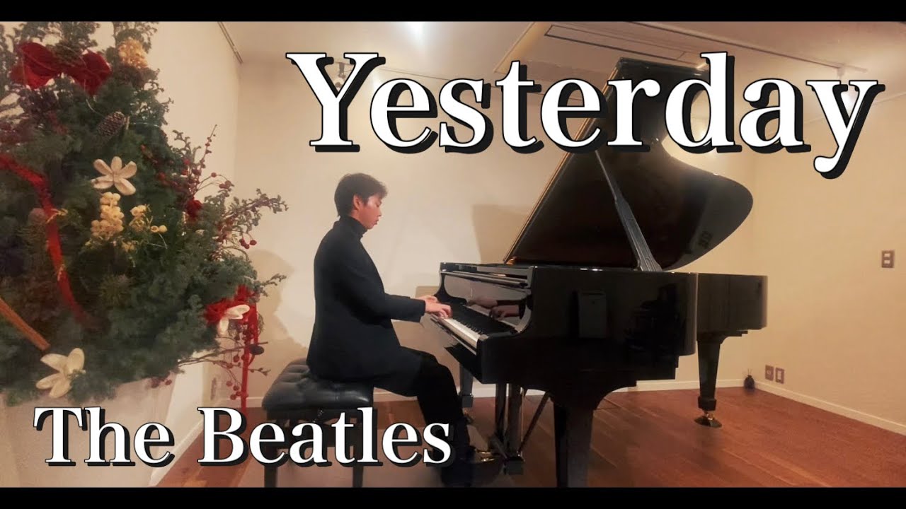 Yesterday /The Beatles - YouTube