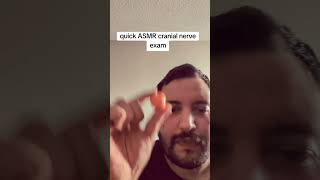 ASMR cranial nerve exam #asmr #mouthwhisper #asmrsound