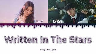 Danielle X Lee Mujin - Written In The Stars ( by : Wendy X John Legend ) Cover Lyrics