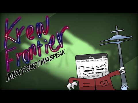 [MSM: TSC] | THE KREW FRONTIER: MAY2021WASPEAK